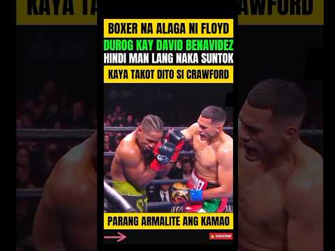 DAVID BENAVIDEZ! DINUROG ANG ALAGA NI FLOYD MAYWEATHER! thumbnail
