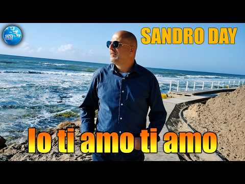 Sandro Day - Io ti amo ti amo ( Ufficiale 2026 ) thumbnail