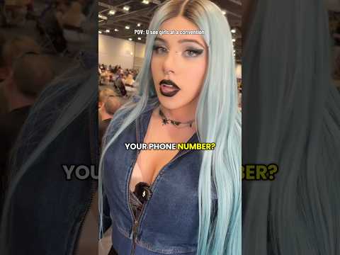 POV: u see girls at conventions thumbnail