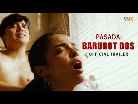 PASADA: BARUROT DOS OFFICIAL TRAILER  | WORLD PREMIERE THIS APRIL 28 EXCLUSIVELY ON VMX thumbnail