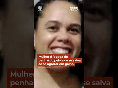 Mulher é jogada de penhasco pelo ex e se salva ao se agarrar em galho #Shorts #CidadeAlerta thumbnail