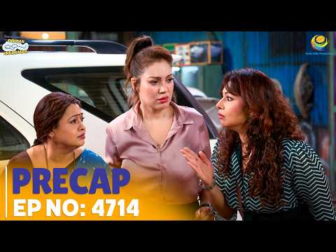 Ep 4714 - PRECAP !  Taarak Mehta Ka Ooltah Chashmah | तारक मेहता का उल्टा चश्मा thumbnail
