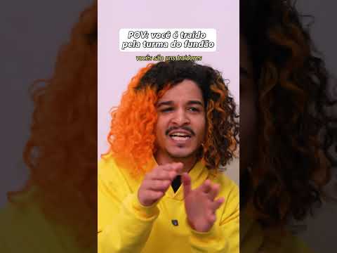 POV - VOCÊ É TRAÍDO PELA TURMA DO FUNDÃO thumbnail