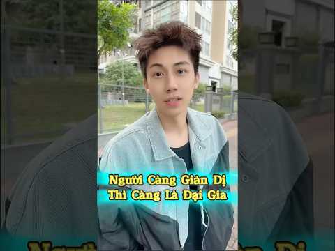 Người Càng Giản Dị Thì Càng Là Đại Gia ??? thumbnail
