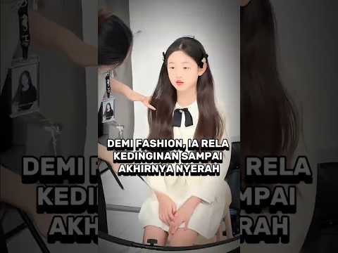 Ketika Gaya Kekinian Kalah Sama Cuaca! #kisah #vlog #cerita thumbnail