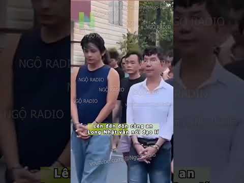 Lên đến đồn công an Long Nhật vẫn nói đạo lí thumbnail