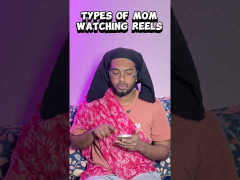 Types Of Mom Watching Reels | #shorts #naaluvithamaravindh #moms #typesof thumbnail