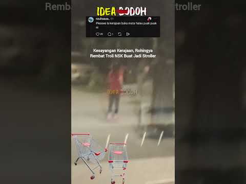ROHINGYA CURl TROLI SUPERMARKET BALIK RUMAH "JADI STROLLER" thumbnail