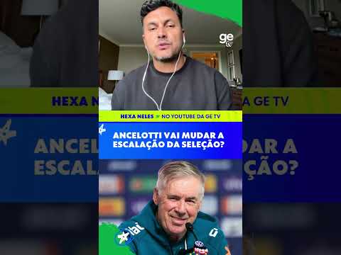 O ANCELOTTI VAI MUDAR A ESCALAÇÃO DA SELEÇÃO BRASILEIRA? | #shorts | Hexa Neles! thumbnail