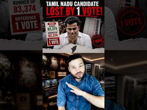 POWER of 1 Vote! Lost JUST By 1 Vote in Tamil Nadu Elections - Record in India #shorts thumbnail