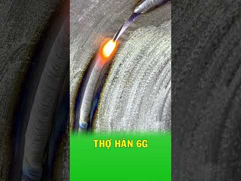 Kỹ năng hàn nối ống đỉnh cao của người thợ hàn 6G thumbnail