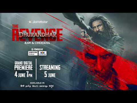 Dhurandhar The Revenge | Raw & Undekha | Grand Digital Premiere | June 4 | JioHotstar thumbnail