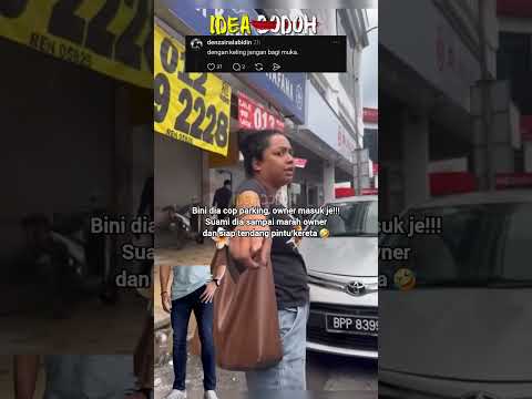 AKAK INDlA GAGAL COP PARKING "SUAMI DIA TURUN SOUND OWNER RAMPAS PARKING" thumbnail