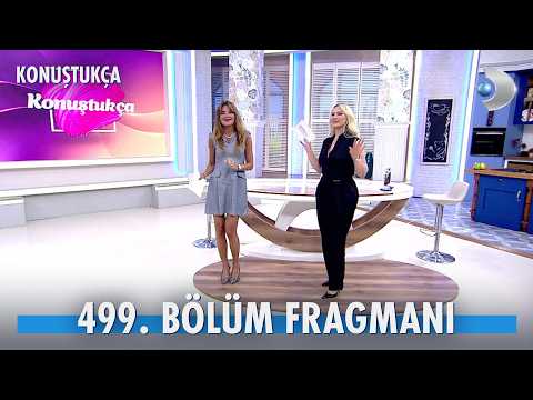 Konuştukça 499. Bölüm Fragmanı thumbnail