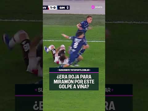 TODO RIVER RECLAMÓ EXPULSIÓN A MIRAMÓN POR EL GOLPE A MATÍAS VIÑA ? thumbnail