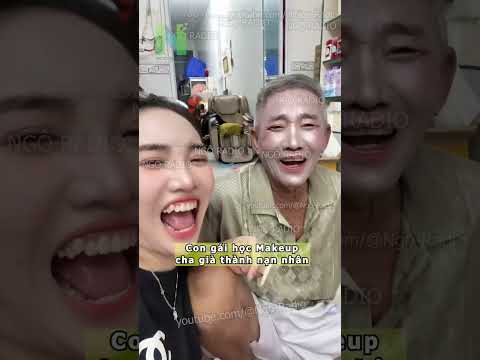 Con gái học Makeup cha già thành nạn nhân thumbnail