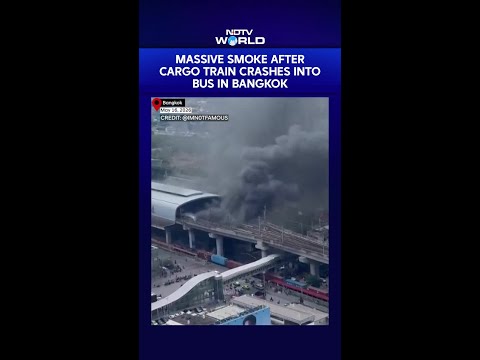 Thailand News | Cargo Train Slams Into Bus In Bangkok, Massive Fire Erupts thumbnail