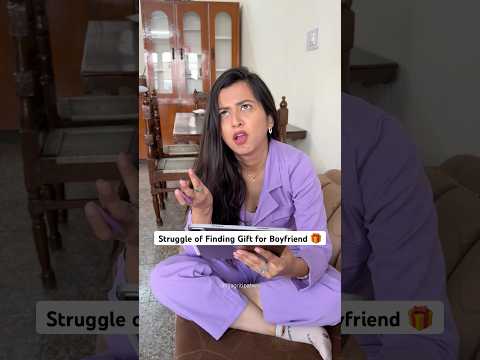 Struggle of Finding Gift for Boyfriend ? #girlfriendthings #jagritipahwa #couplegoal #giftoptions thumbnail