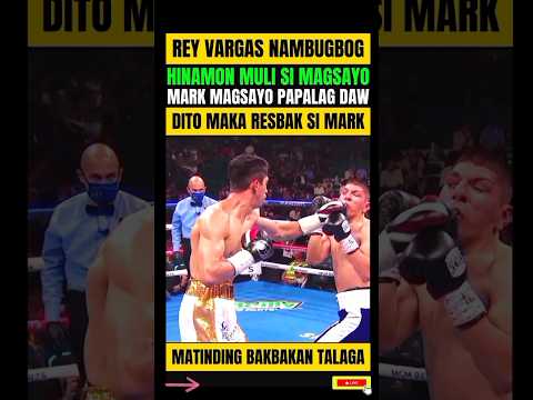 REY VARGAS! HINAMON SI MARK MAGSAYO! MATINDING BAKBAKAN ITO! thumbnail