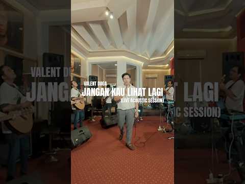 Valent Duga - Jangan Kau Lihat Lagi (Live Acoustic Session) #shorts thumbnail