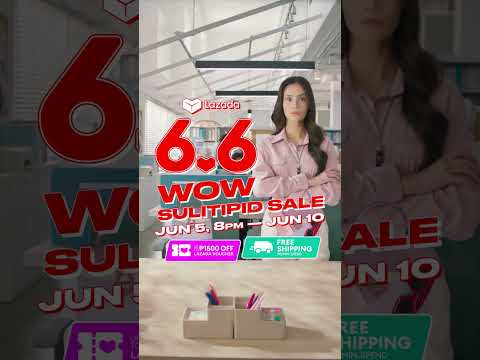 Check out na sa Lazada 6.6 Wow SuliTipid Sale this June 5, 8PM - June 10! thumbnail