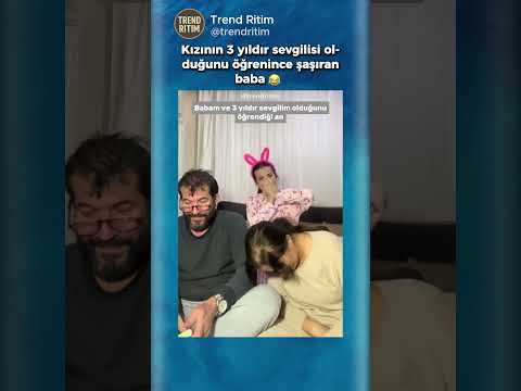 Kızının Sevgilisi Olduğunu Öğrenen Babanın Tepkisi 🤣😅 thumbnail
