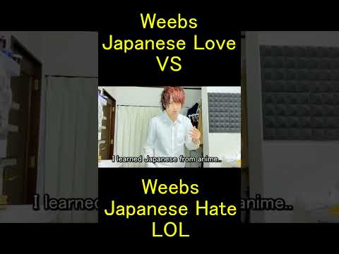 Weebs Japanese love VS Weebs Japanese Hate thumbnail