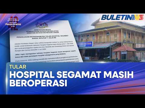 TULAR | Hospital Segamat Masih Beroperasi Seperti Biasa - JKNJ thumbnail