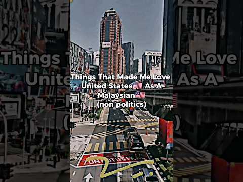 Things That Made Me Love United States?? As A Malaysian?? #shorts #country #unitedstates #malaysia thumbnail