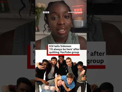 KSI tells Sidemen 'I'll always be here' after quitting YouTube group. #BBCNews thumbnail