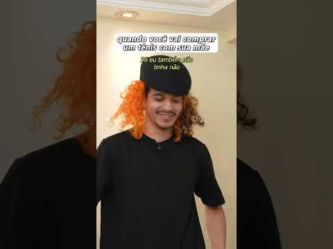 QUANDO VOCÊ VAI COMPRAR UM TÊNIS COM SUA MÃE thumbnail