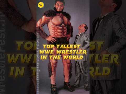 Top 10 Tallest WWE Wrestler In The World #shorts #wwe thumbnail