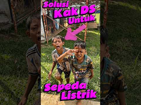Solusi kak DS untuk Sepeda Listrik #comedy #minivlog #anakdesa #sepeda #sedih thumbnail