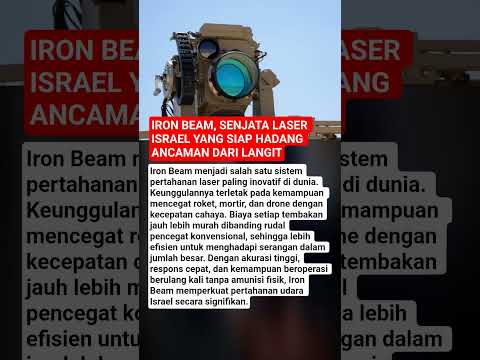 Iron Beam, Senjata Laser Israel yang Siap Hadang Ancaman dari Langit thumbnail