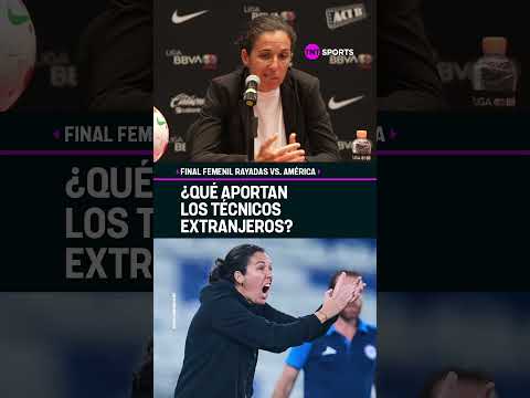 ¿QUÉ LE APORTAN LOS DT DEL EXTRANJERO A LA LIGA MX FEMENIL? #Shorts thumbnail
