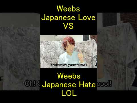 Weebs Japanese love VS Weebs Japanese Hate thumbnail