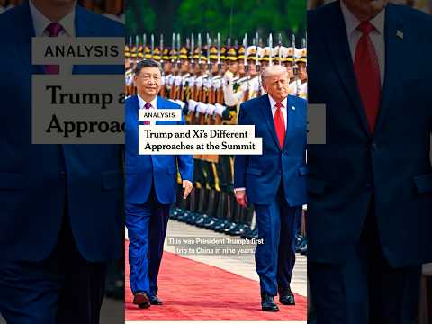 Trump and Xi’s Different Approaches at the Summit thumbnail