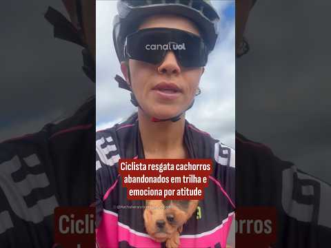 Ciclista resgata cachorros abandonados em trilha e emociona por atitude thumbnail