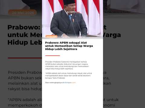 Prabowo: APBN sebagai Alat untuk Memastikan Setiap Warga Hidup Lebih Sejahtera thumbnail
