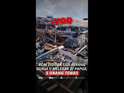 BOM DIDUGA SIAA PERANG DUNIA II MELEDAK DI PAPUA, 5 ORANG TEWAS #short thumbnail