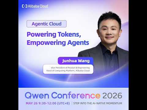 Qwen Conference 2026 | Speaker Spotlight | Junhua Wang thumbnail