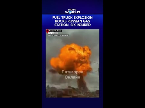 Russia News | Fuel Truck Explosion Rocks Russian Gas Station, Six Injured thumbnail