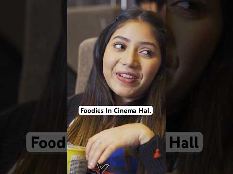 Every Bhukkad In Cinema Hall | Every Sister | Food Lover | Foodies | Movie Marathon in Movie Theatre thumbnail