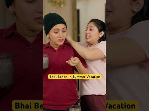Bhai Behen In Summer Vacation thumbnail