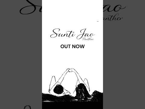 Sunti Jao Out Now!....The art of being understood in love❤️‍🩹 #panther #newsong #lovesong #hitsong thumbnail