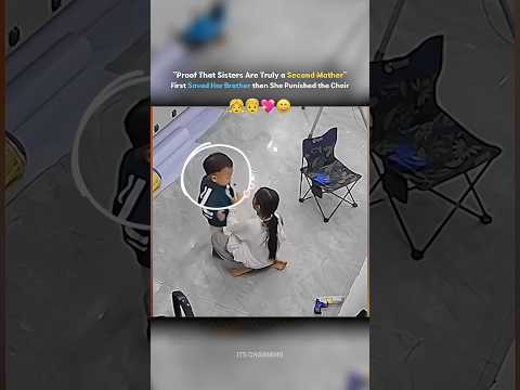 Proof That Sisters Are Truly a Second Mother — First She Saved Him Then Punished the Chair 👧👦💖 thumbnail