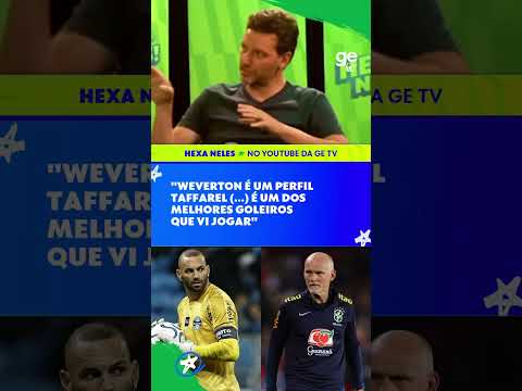 WEVERTON PODE GANHAR A VAGA DE TITULAR NA SELEÇÃO? | #shorts | HEXA NELES! thumbnail