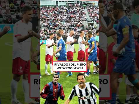 RIVALDO I DEL PIERO WE WROCŁAWIU #shorts thumbnail