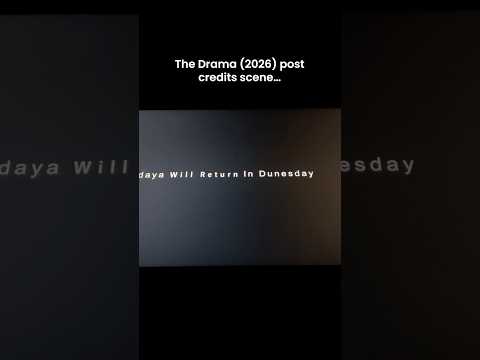 The Drama (2026) End Credits Scene - Who Will Return In Dunesday? thumbnail