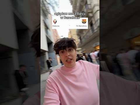 oglądam mecz Barcy w Barcelonie! thumbnail